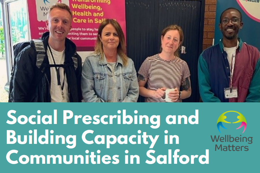 Social Prescribing and Building Capacity in Communities in Salford report