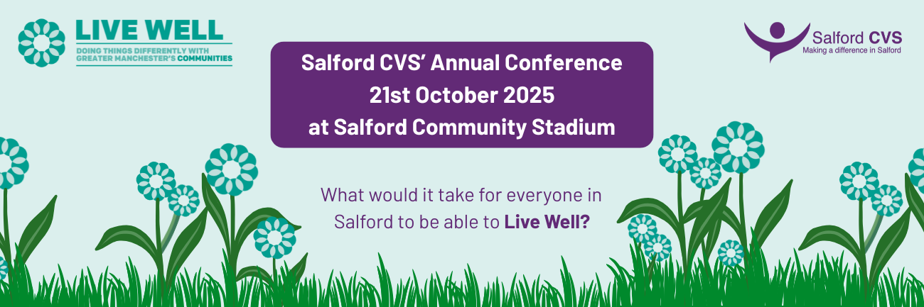 Salford CVS VCSE Annual Conference - Live Well
