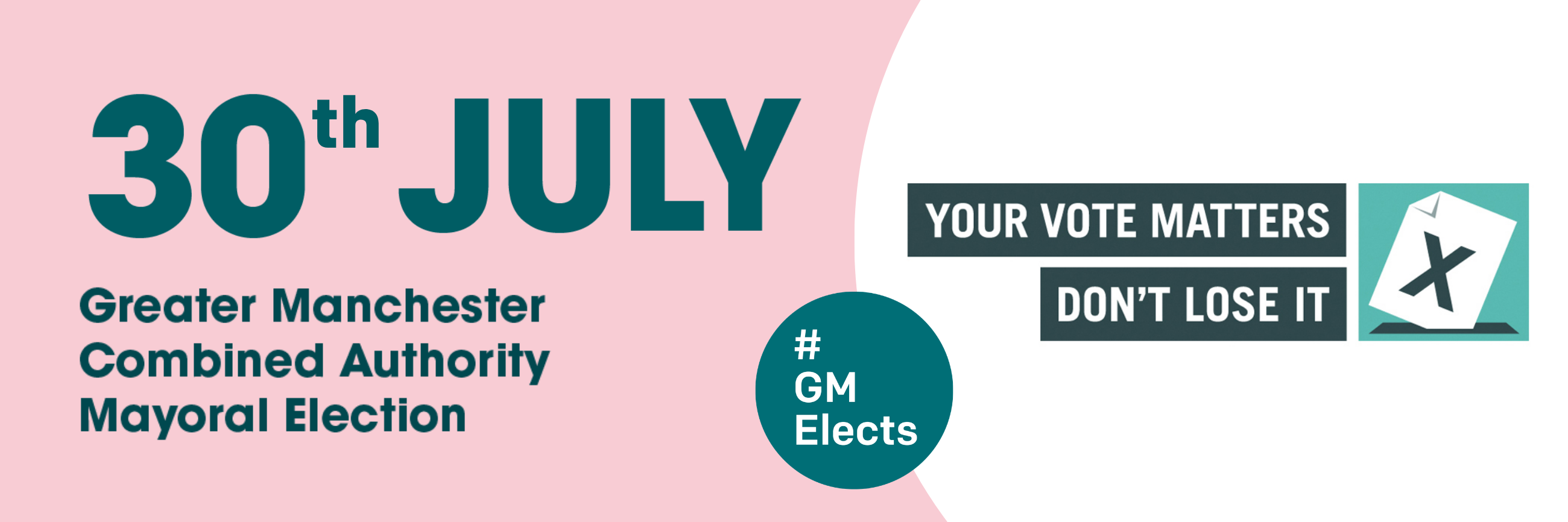 30th July - Greater Manchester Combined Authority Mayoral Election