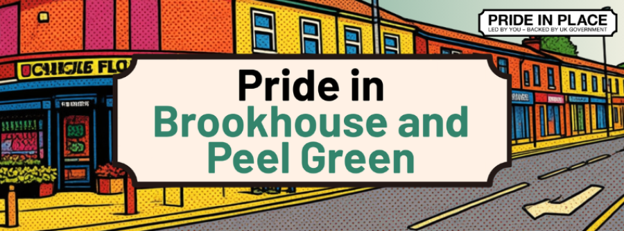 Pride in Brookhouse and Peel Green