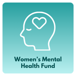 Women's Mental Health Fund
