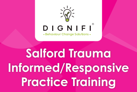Salford Trauma Informed/Responsive Practice Training
