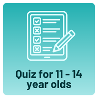 Quiz for 11 - 14 year olds