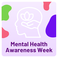 Mental Health Awareness Week