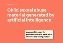 Child sexual abuse material generated by artificial intelligence: An essential guide for professionals who work with children and young people
