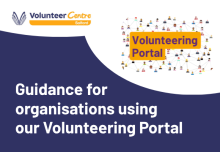 Guidance for organisations using our Volunteering Portal